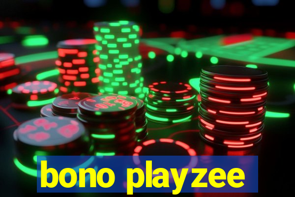 bono playzee